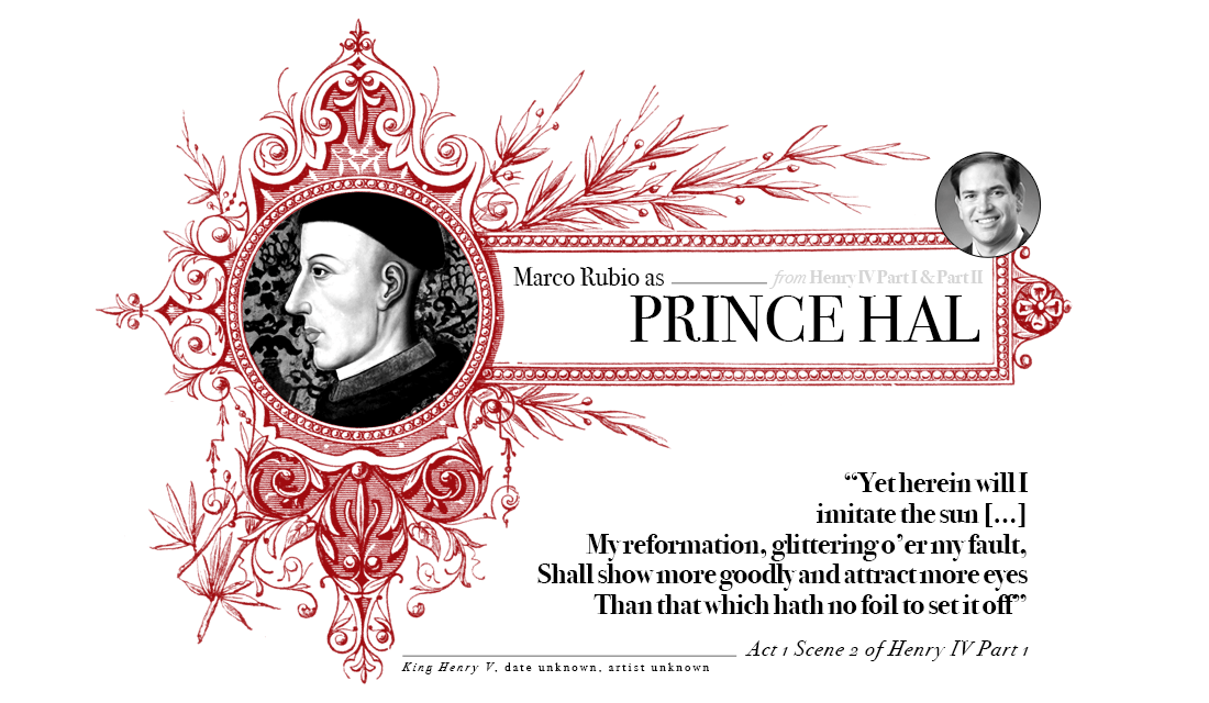 Campaign in Poetry, Govern in Prose - Marco Rubio as Prince Hal