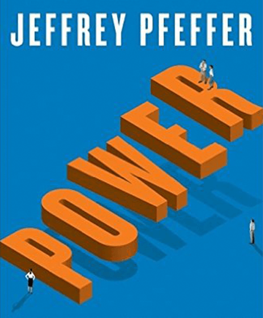 Jeffrey Pfeffer's "Power" (Source: Amazon)