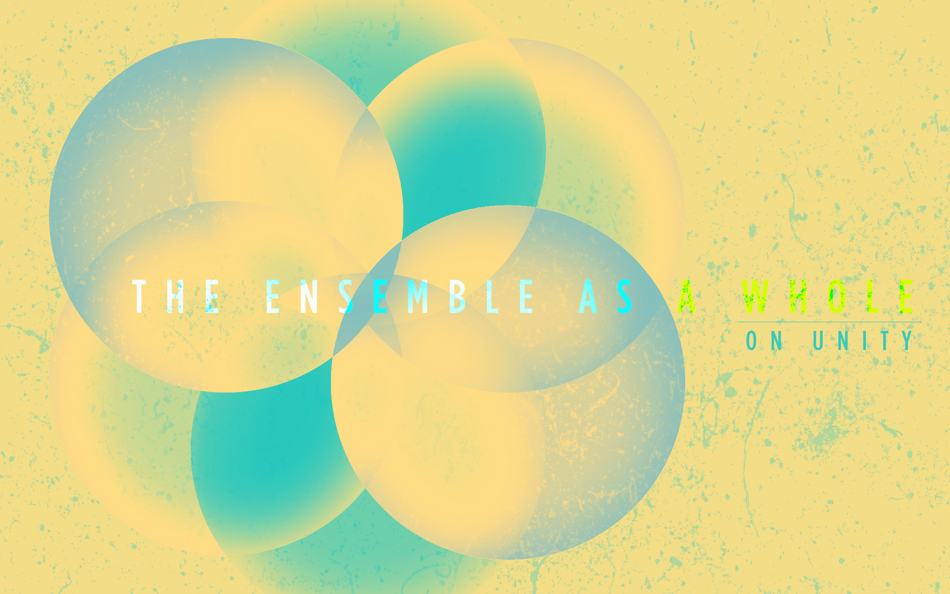 Issue.03: The Ensemble as a Whole: On Unity