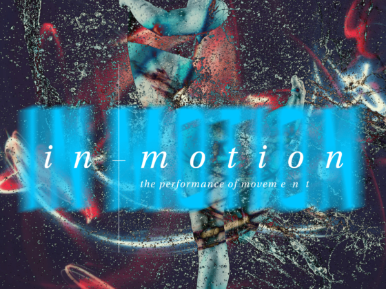 Issue.25: In Motion: The Performance of Movement