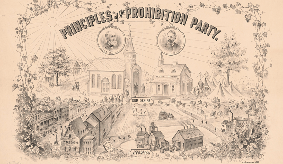 Poster depicting the Principles of the Prohibition party, made in c. 1888 (Source: Library of Congress)